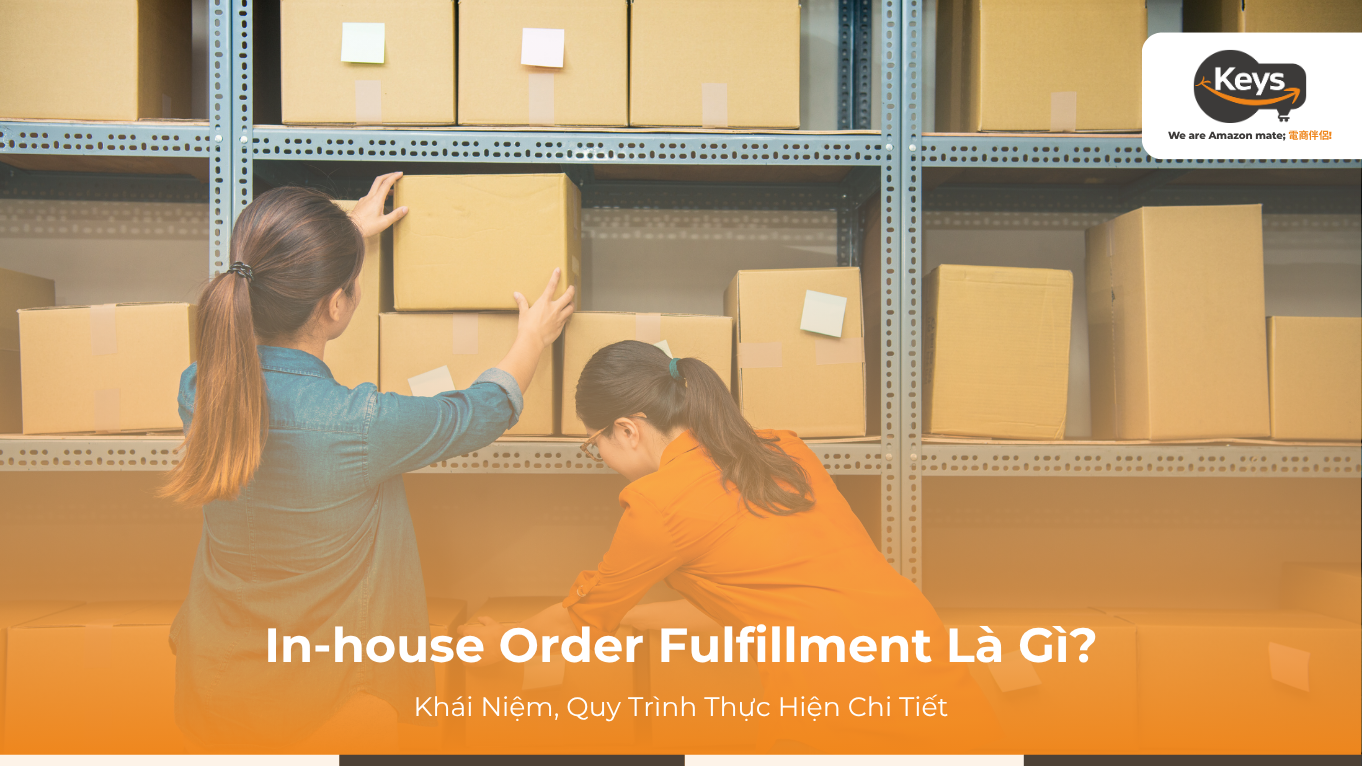 In-house order fulfillment là gì