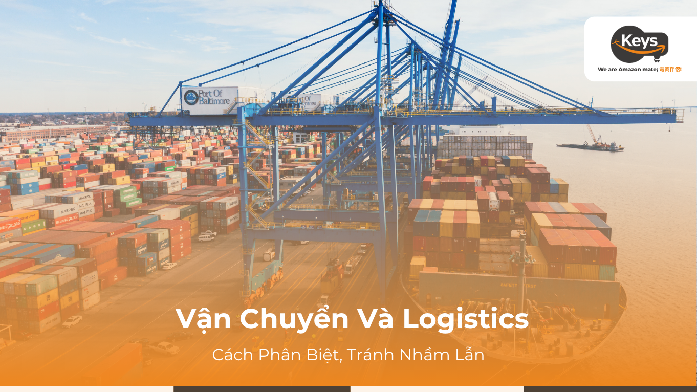 Điểm Khác Biệt Giữa Vận Chuyển Và Logistics, Tránh Nhầm Lẫn
