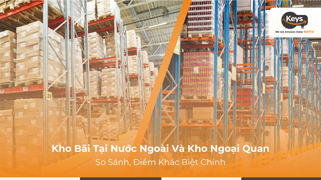 Phân Biệt Kho Bãi Tại Nước Ngoài Và Kho Ngoại Quan: Điểm Khác Biệt Chính