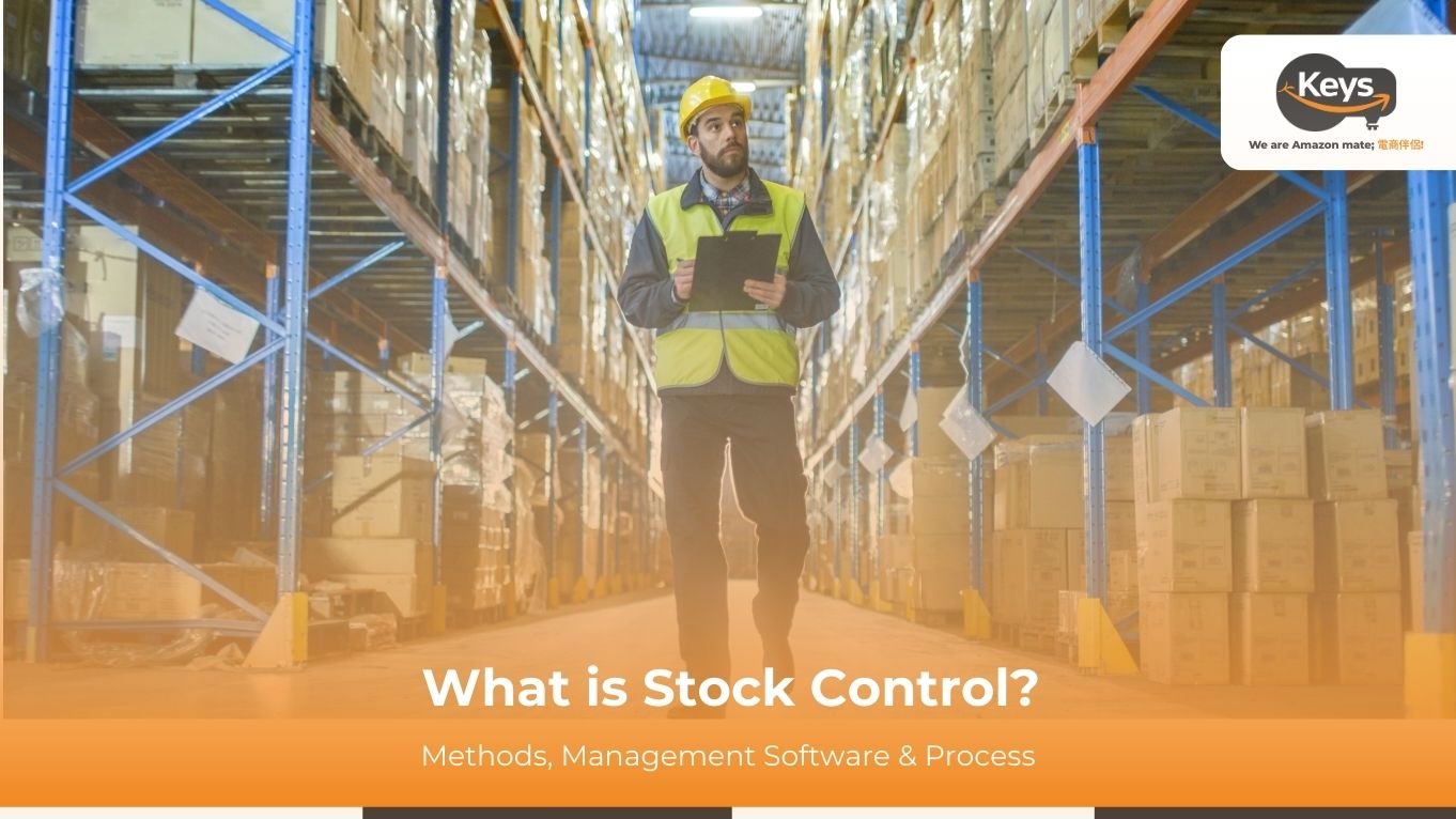 What is Stock Control? Methods, Management Software & Process